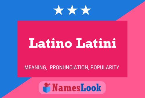 Póster del nombre Latino Latini