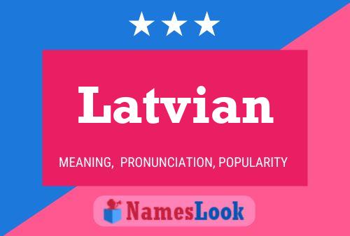 Póster del nombre Latvian