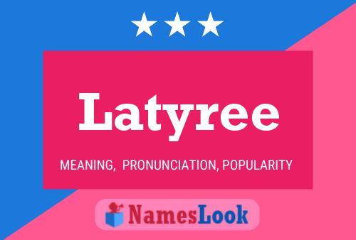 Póster del nombre Latyree