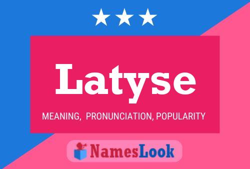 Póster del nombre Latyse