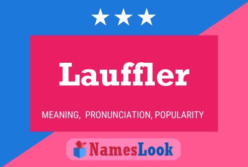 Póster del nombre Lauffler