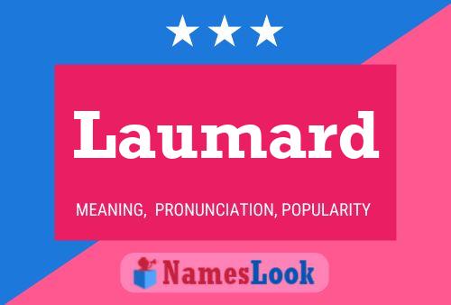 Póster del nombre Laumard