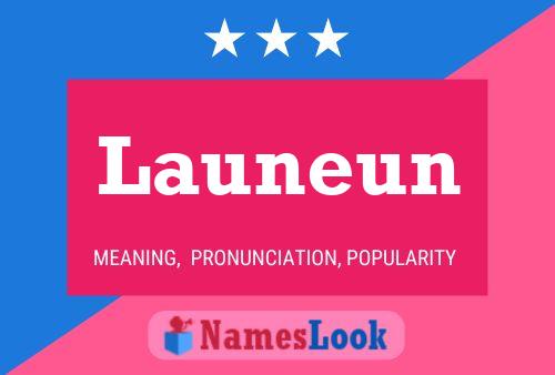 Póster del nombre Launeun