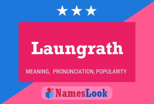 Póster del nombre Laungrath