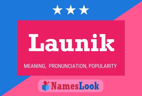 Póster del nombre Launik