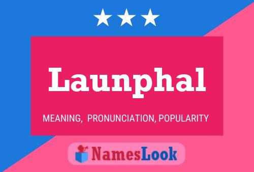 Póster del nombre Launphal