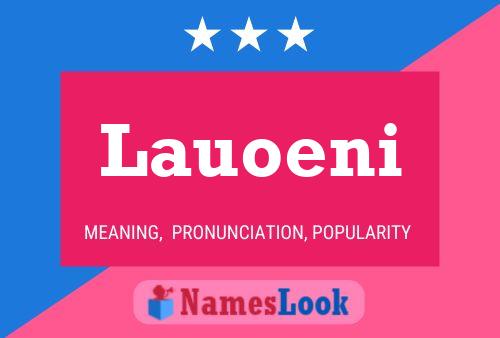 Póster del nombre Lauoeni