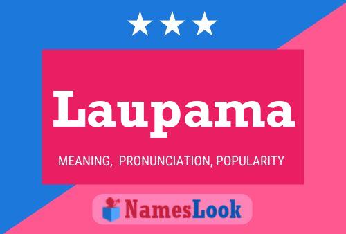 Póster del nombre Laupama