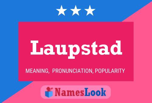 Póster del nombre Laupstad