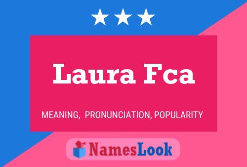 Póster del nombre Laura Fca