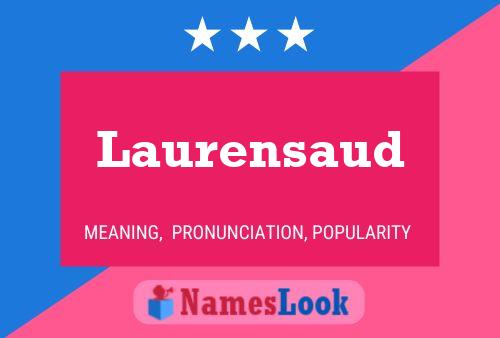 Póster del nombre Laurensaud