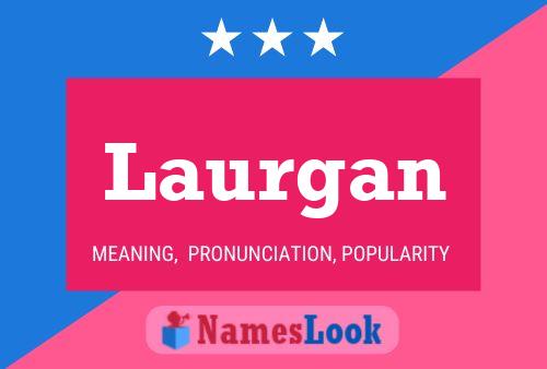 Póster del nombre Laurgan