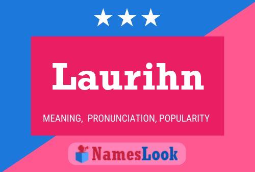 Póster del nombre Laurihn