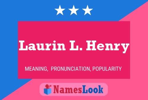 Póster del nombre Laurin L. Henry