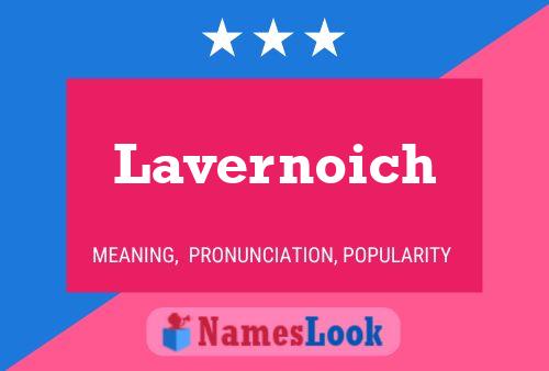 Póster del nombre Lavernoich