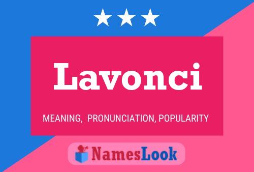 Póster del nombre Lavonci