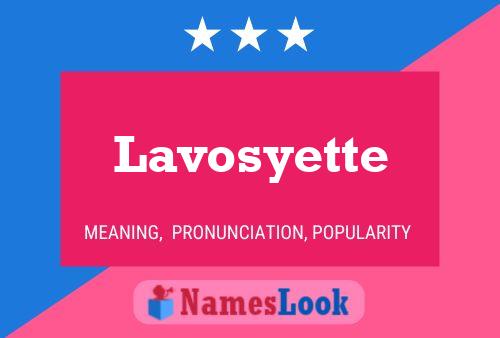 Póster del nombre Lavosyette