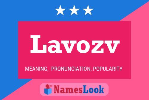 Póster del nombre Lavozv