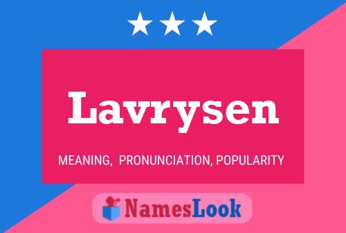 Póster del nombre Lavrysen