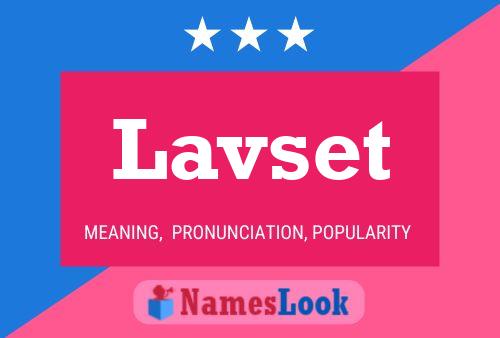 Póster del nombre Lavset