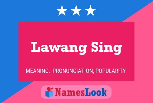 Póster del nombre Lawang Sing