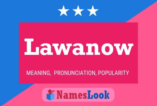 Póster del nombre Lawanow