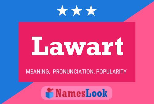 Póster del nombre Lawart