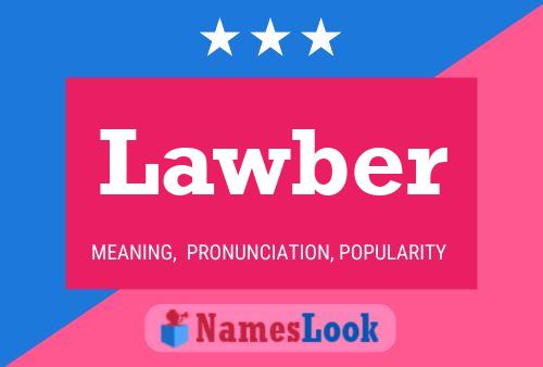 Póster del nombre Lawber