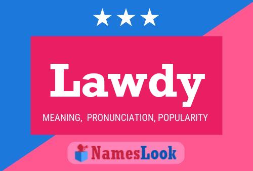 Póster del nombre Lawdy