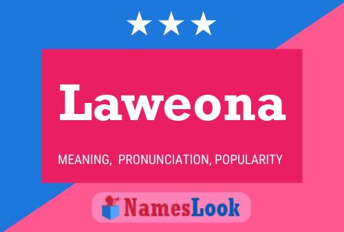 Póster del nombre Laweona