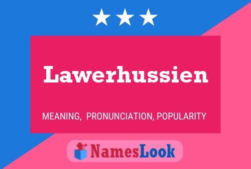 Póster del nombre Lawerhussien