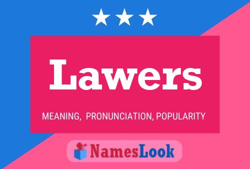 Póster del nombre Lawers