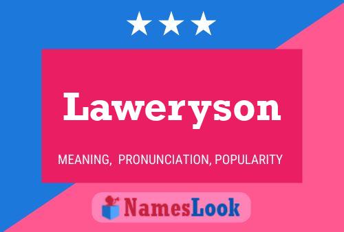 Póster del nombre Laweryson