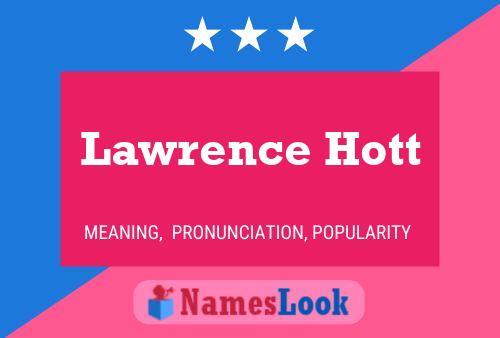 Póster del nombre Lawrence Hott