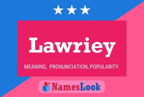 Póster del nombre Lawriey