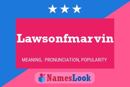 Póster del nombre Lawsonfmarvin