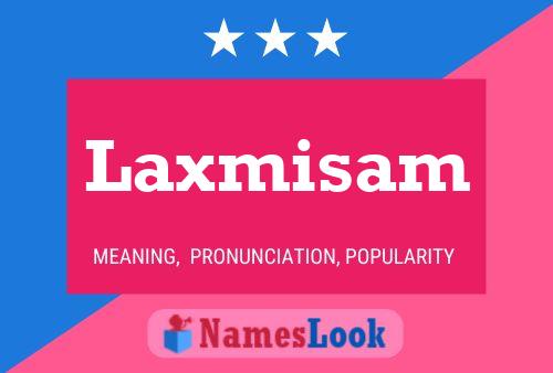 Póster del nombre Laxmisam