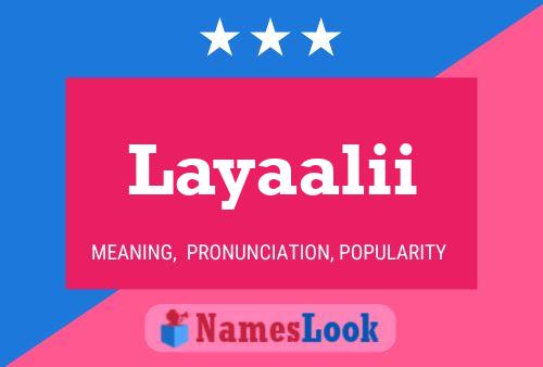 Póster del nombre Layaalii