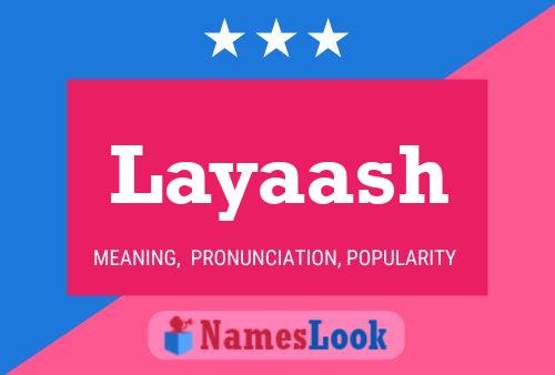 Póster del nombre Layaash