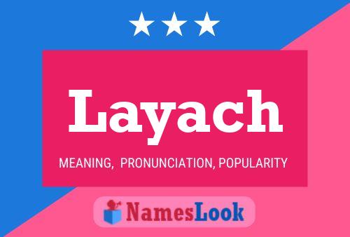 Póster del nombre Layach