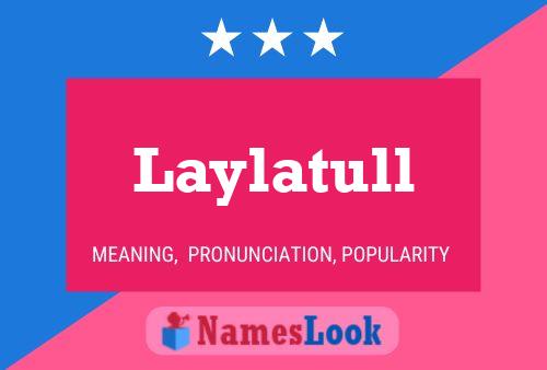 Póster del nombre Laylatull