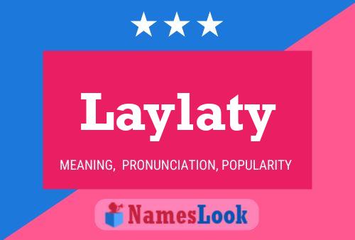 Póster del nombre Laylaty