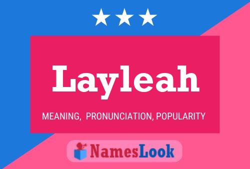 Póster del nombre Layleah