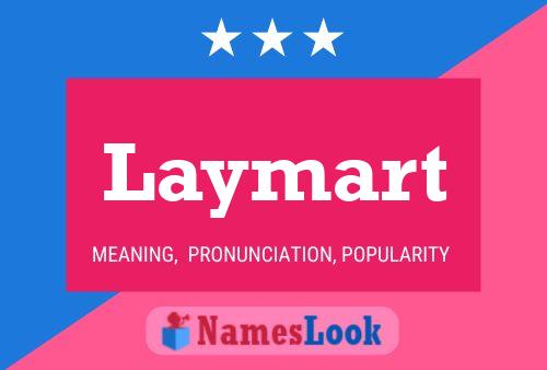 Póster del nombre Laymart