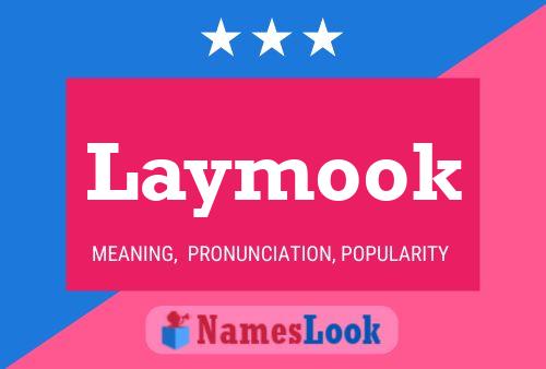 Póster del nombre Laymook