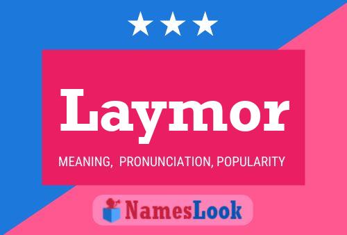 Póster del nombre Laymor