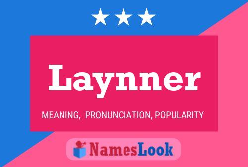 Póster del nombre Laynner