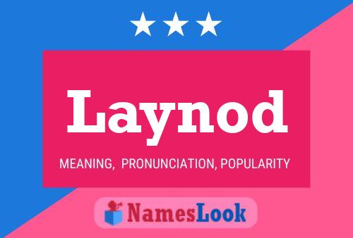 Póster del nombre Laynod