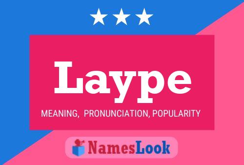 Póster del nombre Laype