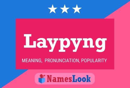 Póster del nombre Laypyng